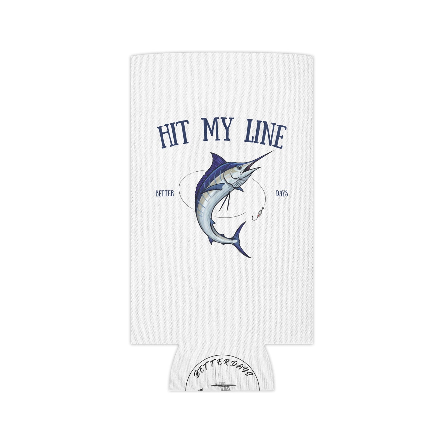 Hit My Line - Can Cooler