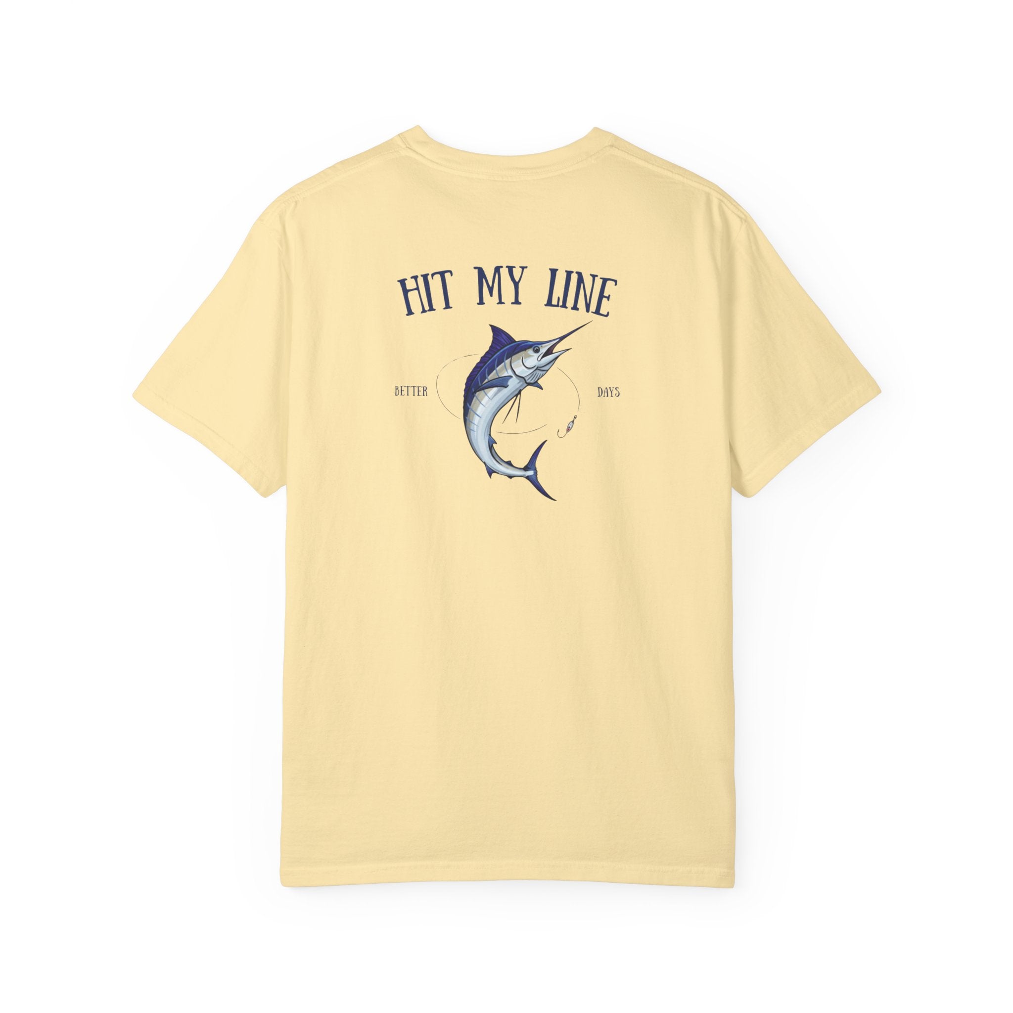 Hit My Line - Fishing Tee