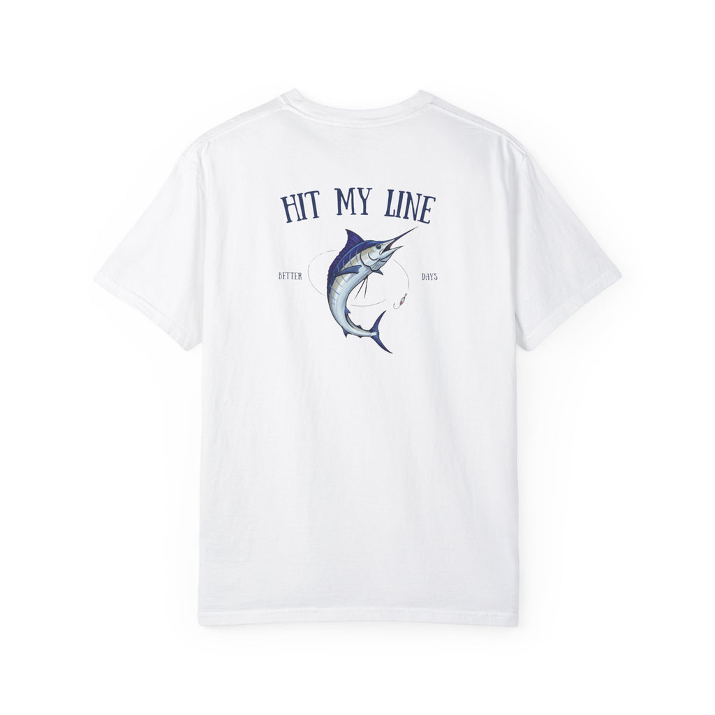 Hit My Line - Fishing Tee