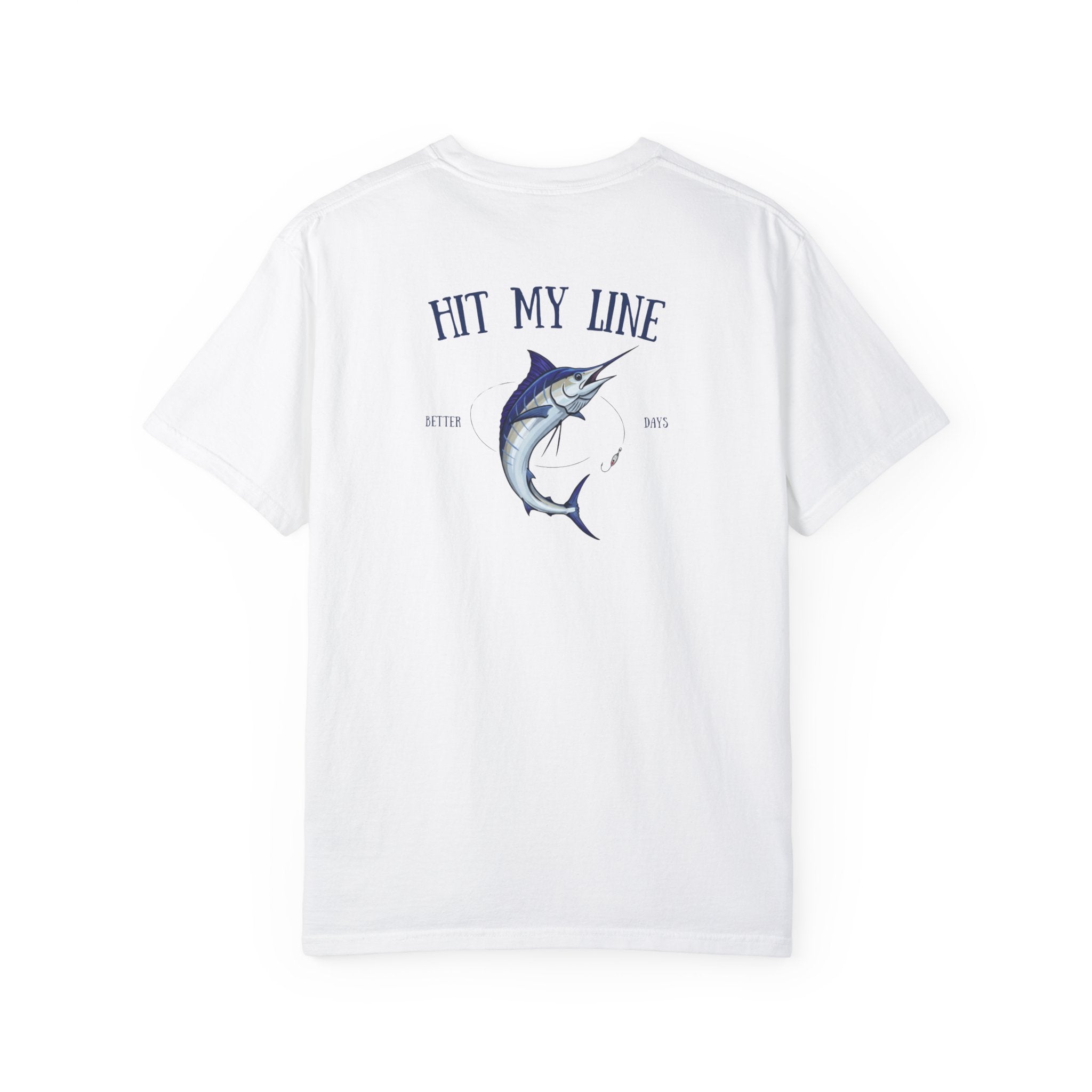 Hit My Line - Fishing Tee