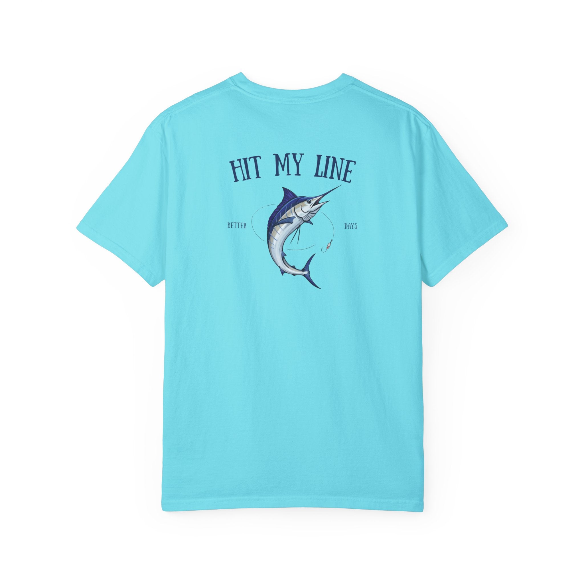 Hit My Line - Fishing Tee