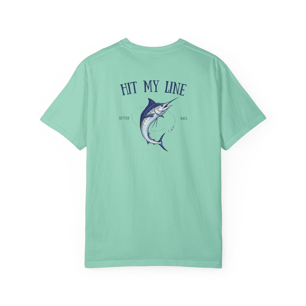 Hit My Line - Fishing Tee